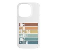 It's Not A Pimp Walk It's Gout Vintage Old Man Medical Humor Case for iPhone 14 Pro