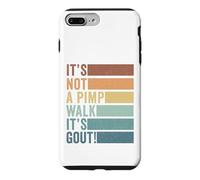 It's Not A Pimp Walk It's Gout Vintage Old Man Medical Humor Case for iPhone 7 Plus/8 Plus