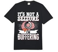 It's Not A Seizure I'm Buffering Comfort Colors Adult Heavyweight T-Shirt