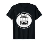 It's Not A Trolley It's A Cable Car T-Shirt