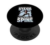 It's Not About How You Stand Spine Move PopSockets Adhesive PopGrip