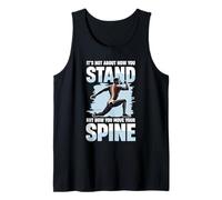 It's Not About How You Stand Spine Move Tank Top