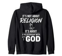 It's Not About Religion It's About Relationship Christian Zip Hoodie