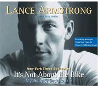 It's Not About the Bike: My Journey Back to Life