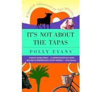 It's Not about the Tapas: A Spanish Adventure on Two Wheels