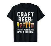 It's Not Alcoholism It's A Hobby Funny Craft Beer T-Shirt