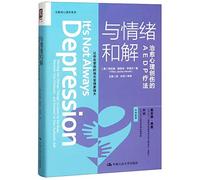 It's Not Always Depression: Working the Change Triangle to Listen to the Body, Discover Core Emotions, and Connect to Your Authentic Self