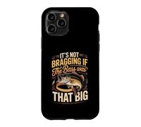 It's Not Bragging If the Bass Was That Big Fishing Case for iPhone 11 Pro