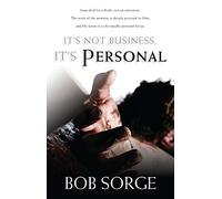 It's Not Business, It's Personal