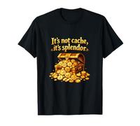 Its Not Cache Its Splendor Data Science Treasure T-Shirt