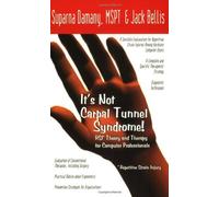 It's Not Carpal Tunnel Syndrome!: RSI Theory and Therapy for Computer Professionals by Damany MSPT, Suparna, Bellis, Jack (2001) Paperback