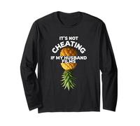 It's Not Cheating if My Husband Films Swinger Lifestyle Long Sleeve T-Shirt