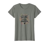 Its Not Dog Hair Its Canine Confetti Funny Pet Quote T-Shirt, Women, Olive Heather, XS