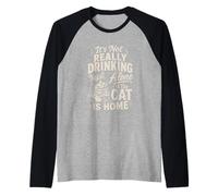 It's Not Drinking Alone if The Cat is Home Funny Cat Wine Raglan Baseball Tee