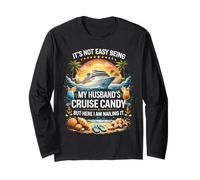 It's Not Easy Being My Husband's Cruise Candy Couples Cruise Long Sleeve T-Shirt
