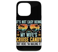 It's Not Easy Being My Wife's Cruise Candy Cruise Trip Funny Case for iPhone 13 Pro
