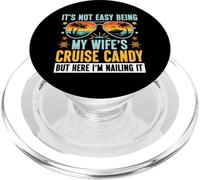 It's Not Easy Being My Wife's Cruise Candy Cruise Trip Funny PopSockets PopGrip for MagSafe