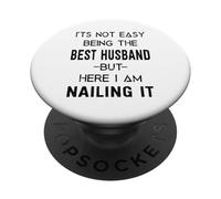 It's Not Easy Being The Best Husband Ever Funny PopSockets Adhesive PopGrip