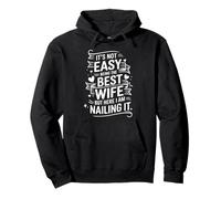 It's Not Easy Being The Best Wife But Here I Am Marriage Pullover Hoodie