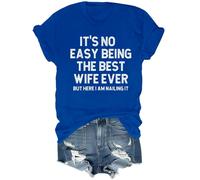 It's Not Easy Being The Best Wife Ever Shirt, Its Not Easy Being The Best Wife Ever Casual Shirts Royal Blue