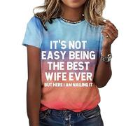 Its Not Easy Being The Wife Ever Crewneck T-Shirts for Women (Lake Blue L)