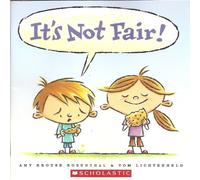 IT'S NOT FAIR!