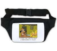 It's not fine and You Have a Responsibility to act Inspirational Waist Bag Fanny Pack White