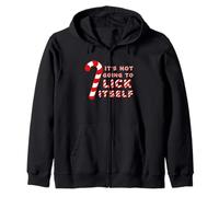 Its Not Going To Lick Itself Candy Cane Funny Christmas Joke Zip Hoodie