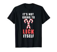 Its Not Going To Lick Itself Christmas Inappropriate Xmas T-Shirt