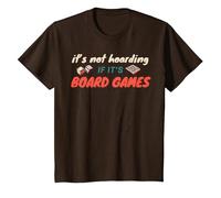 It's Not Hoarding If It's Board Games Game Night Board Gamer T-Shirt, Youth, Brown, 3T