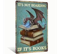 It's Not Hoarding If It's Books Dragon Gifts Vintage Dragon Tin Sign for Home Cafe Bedroom Library Bookshelf Wall Decor 8x12 Inch (2578)