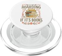 It's Not Hoarding If It's Books Funny Book Lover Graphic PopSockets PopGrip for MagSafe
