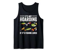 It's Not Hoarding If It's Fishing Lures Funny Fisherman Tank Top