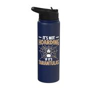 It's Not Hoarding If Its Tarantulas Stainless Steel Insulated Water Bottle