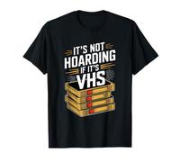 It's Not Hoarding If It's VHS Funny Retro Vintage Movie T-Shirt