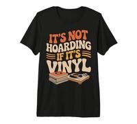 It's Not Hoarding If It's Vinyl Retro Groovy Vinyl Records Premium T-Shirt