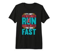 It's Not How Fast You Run Love Running Cross Country Running Premium T-Shirt