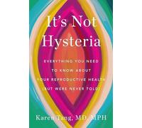 It's Not Hysteria : Everything You Need to Know about Y - NEW Karen Tang 2024