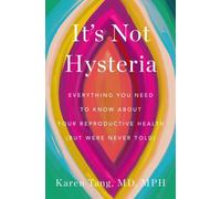 Its Not Hysteria PAPERBACK 9781250894601