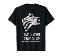 It's Not in My Head - Ehlers-Danlos Syndrome Truth Zebra T-Shirt