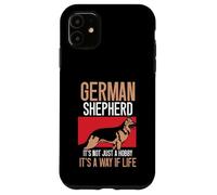 It's not just a hobby it's a way if life - German Shepherd Case for iPhone 11