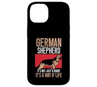 It's not just a hobby it's a way if life - German Shepherd Case for iPhone 14