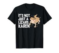 It's Not Just A Lizard Karen Funny Bearded Dragon Mom T-Shirt