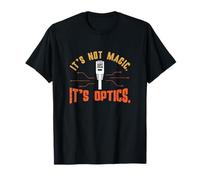 It's Not Magic It's Optics Funny Fiber Optic Technicians T-Shirt