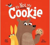It's Not My Cookie: A laugh-out-loud story about resisting temptation for fans of Jon Klassen