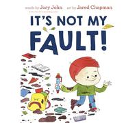 It's Not My Fault!
