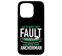 It's Not My Fault I'm Just The Anchorman Blackjack Player Case for iPhone 15 Pro
