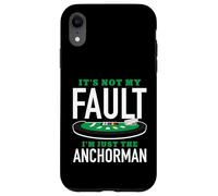 It's Not My Fault I'm Just The Anchorman Blackjack Player Case for iPhone XR