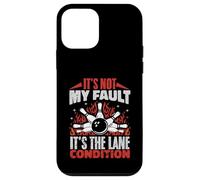 It's Not My Fault It's The Lane Conditions Bowling Bowler Case for iPhone 12 mini