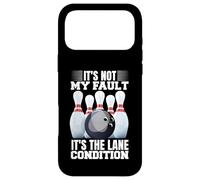 It's Not My Fault It's The Lane Conditions Bowling Bowler Case for iPhone 17 Pro Max